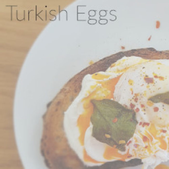 Turkish Eggs…